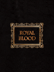 ROYAL BLOOD