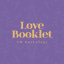 Love Booklet
