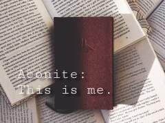 [外傳] Aconite: This is me.