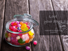[유성여주] Love your days