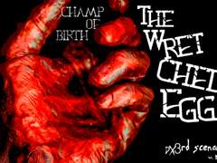 [DX3rd 시나리오]The Wretched Egg ~Champ of Birth~