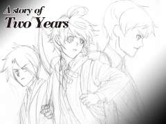 2년의 이야기~신에게로 가는 길~ (1)