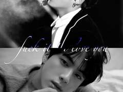 [전정국/김석진] FucK iT ! i LovE YoU 1