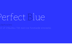[COC 시나리오 :: Perfect blue]