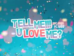 20200527 선진선 TELL ME!!! U LOVE ME?
