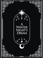 A Winter Night's Dream
