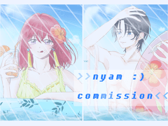 [[·ᴗ·🅽🆈🅰🅼·ᴗ· 여름 스페셜 커미션]](+업데이트)