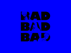 BAD BAD BAD ②