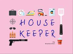 하우스 키퍼(House, Keeper) 05.