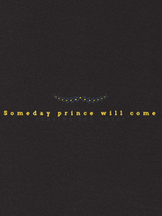Someday prince will come