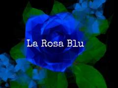 La Rosa Blu A