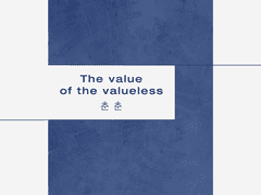 The Value of the valueless