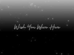 Wish You Were Here