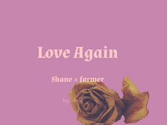[셰인X농장주] Love Again