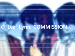 ◇ Lea’ Lynn, COMMISSION ◇
