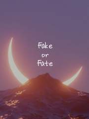 Fake or Fate