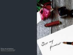 Dear my promiser