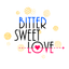 Bitter Sweet Love
