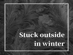 [Rhazadd] Stuck outside in winter