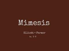 [엘리엇x농장주] 미메시스 (Mimesis)