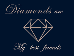 Diamonds are my best friend - 11