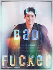 Fick Bad Fucker