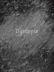 Dystopia