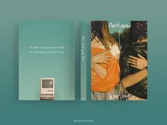 7. Don't need your love