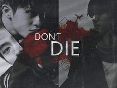 Don’t Die 02