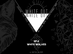 White Out EP.2 후기