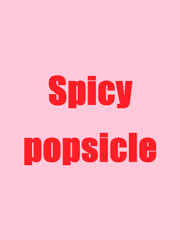 [캇데쿠]Spicy popsicle