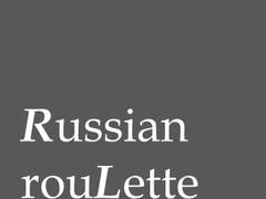 Russian rouLette 07 (完)