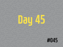 [DTB] #045 Day 45