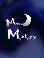 [The Moon Mystery]