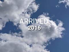 Arrived 2016
