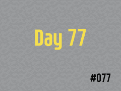[DTB] #077 Day 77