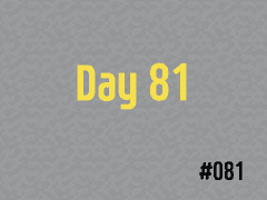 [DTB] #081 Day 81