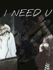 I NEED U