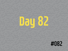 [DTB] #082 Day 82