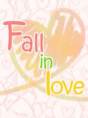 Fall in love