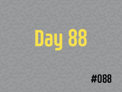 [DTB] #088 Day 88