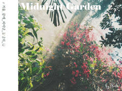 [알베케일] Midnight Garden