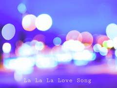 La La La Love Song