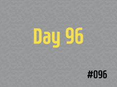 [DTB] #096 Day 96