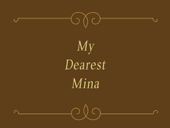[루시미나] My Dearest Mina -1-