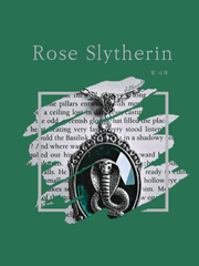 Rose Slytherin