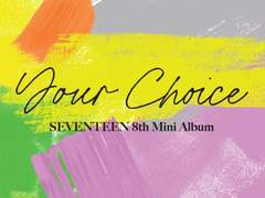 8th Mini Album ‘Your Choice’