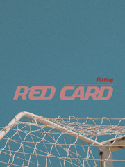 Red card; Flirting