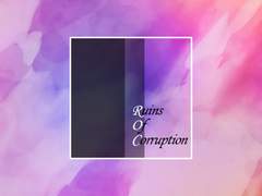 Ruins Of Corruption