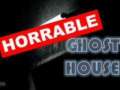 HORRABLE GHOST HOUSE